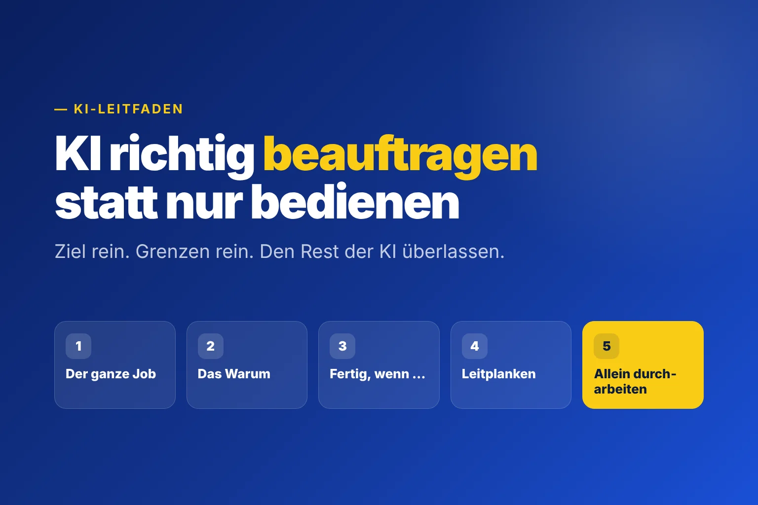 KI richtig beauftragen statt nur bedienen